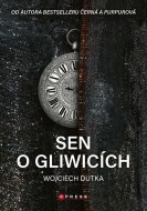 Sen o Gliwicích - cena, porovnanie