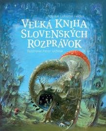 Veľká kniha slovenských rozprávok (e-kniha)