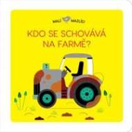 Malí mazlíci Kdo se schovává na farmě? - cena, porovnanie