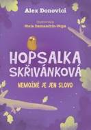 Hopsalka Skřivánková: Nemožné je jen slovo - cena, porovnanie