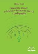 Signatúry planét a duševno-duchovný rozvoj v pedagogike - cena, porovnanie