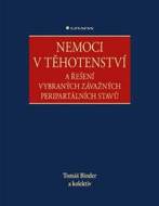 Nemoci v těhotenství a řešení vybraných - cena, porovnanie