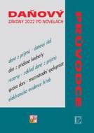 Daňový průvodce - Zákony 2022 po novelách - cena, porovnanie