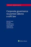 Corporate governance na pomezí zákona a soft law - cena, porovnanie