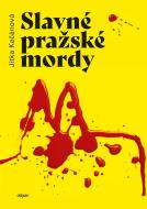 Slavné pražské mordy - cena, porovnanie