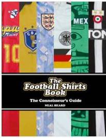 The Football Shirts Book