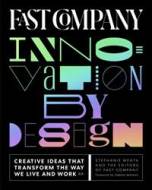 Fast Company Innovation by Design - cena, porovnanie
