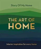 Story Of My Home: The Art of Home - cena, porovnanie