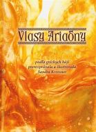 Vlasy Ariadny - cena, porovnanie