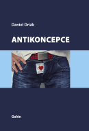 Antikoncepce - Daniel Driák - cena, porovnanie