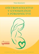 Ošetrovateľstvo v gynekológii a pôrodníctve - cena, porovnanie