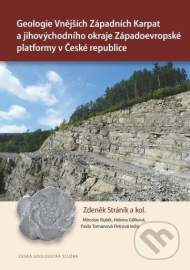 Geologie Vnějších Západních Karpat a jihovýchodního okraje Západoevropské platformy v České republic