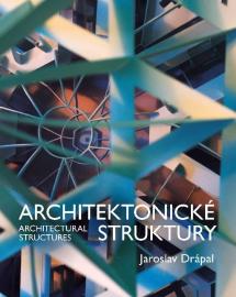 Architektonické Struktury / Architectural Structures