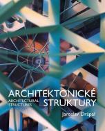 Architektonické Struktury / Architectural Structures - cena, porovnanie