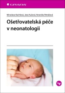 Ošetřovatelská péče v neonatologii - cena, porovnanie