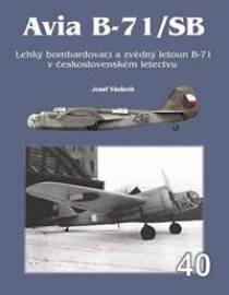 Avia B-71/SB - Lehký bombardovací a zvědný letoun B-71 v československém letectvu