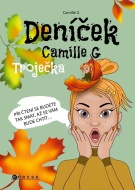 Deníček Camille G: Troječka - cena, porovnanie