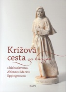 Krížová cesta za kňazov - cena, porovnanie