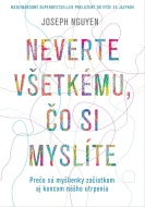 Neverte všetkému, čo si myslíte - cena, porovnanie
