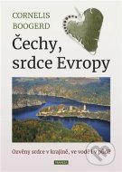 Čechy, srdce Evropy