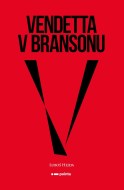 Vendetta v Bransonu - cena, porovnanie