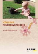 Vývojová neuropsychologie - Vágnerová Marie - cena, porovnanie