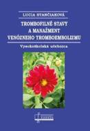 Trombofilné stavy a manažment venózneho tromboembolizmu - cena, porovnanie