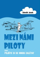 Mezi námi piloty - cena, porovnanie