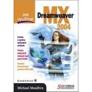 Jak využívat Dreamweaver MX 2004 - cena, porovnanie