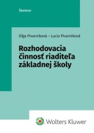 Rozhodovacia činnosť riaditeľa základnej školy - cena, porovnanie