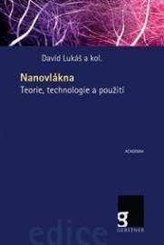 Nanovlákna - Teorie, technologie a použití