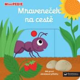 MiniPEDIE Mraveneček na cestě