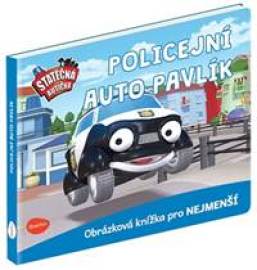 Statečná autíčka - Policejní auto Pavlík