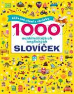 1000 nejdůležitějších anglických slovíček - Zábavné učení s obrázky - cena, porovnanie