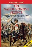 Tři Napoleonovi jezdci - cena, porovnanie