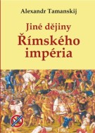 Jiné Dějiny Římského Impéria - cena, porovnanie