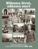 Někomu život, někomu smrt 1939-1941 - cena, porovnanie