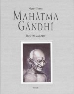 Mahátma Gándhí-Životní zásady - cena, porovnanie