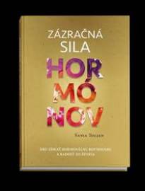 Zázračná sila hormónov