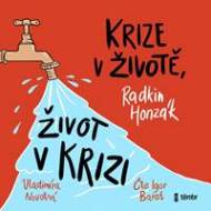 Krize v životě, život v krizi - audioknihovna - cena, porovnanie