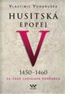 Husitská epopej V. 1450 -1460 - cena, porovnanie