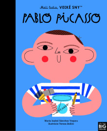 Pablo Picasso - Malí ľudia, veľké sny