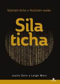 Sila ticha - Justin Zorn