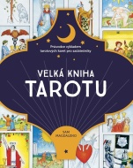 Velká kniha tarotu - Průvodce výkladem tarotových karet pro začátečníky - cena, porovnanie