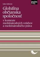 Globálna občianska spoločnosť v kontexte medzinárodných vzťahov a medzinárodného práva - cena, porovnanie