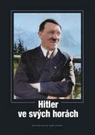 Hitler ve svých horách - cena, porovnanie