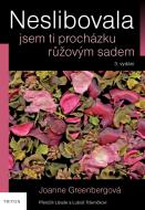 Neslibovala jsem ti procházku růžovým sadem 3.vydání - cena, porovnanie
