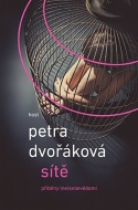 Sítě - Petra Dvořáková - cena, porovnanie