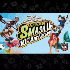 Alderac Entertainment Group Smash up: 10th Anniversary