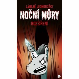 Blackfire Labilní jednorožci: Noční můry